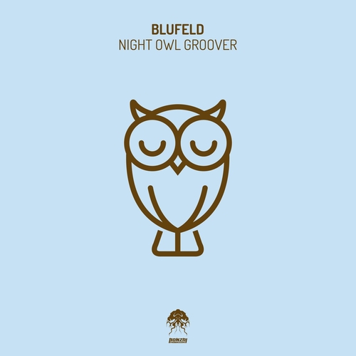 Blufeld - Night Owl Groover [BP10962022]